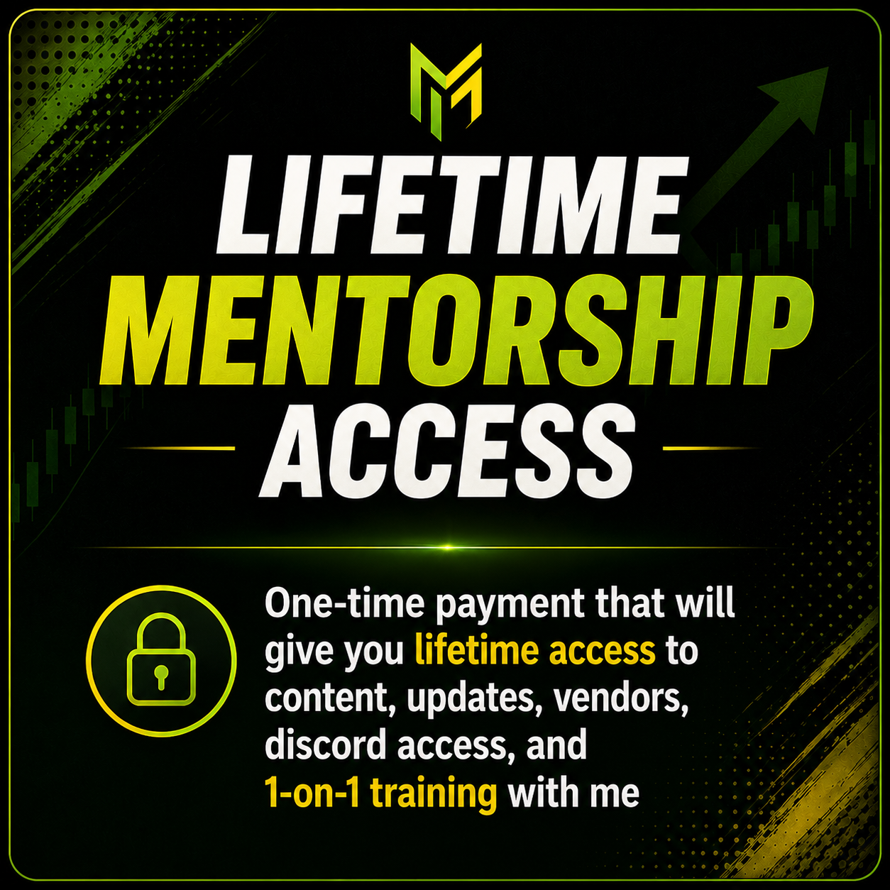 Lifetime Mentorship